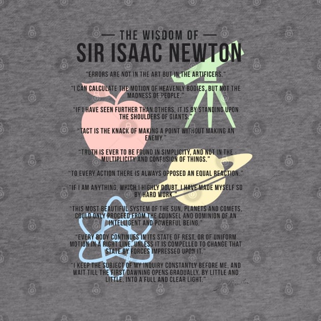 The Wisdom Of Sir Isaac Newton by zap